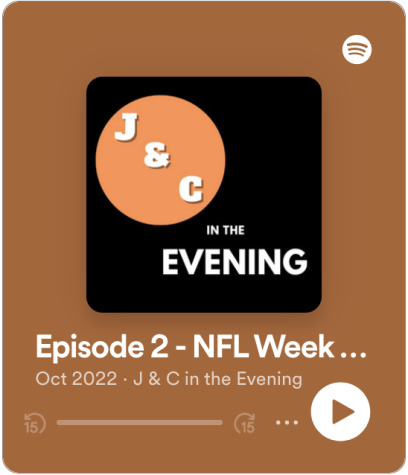 J and C in the Evening: Episode 2 - NFL Week 3 Recap, Week 4 PickEms, MLB